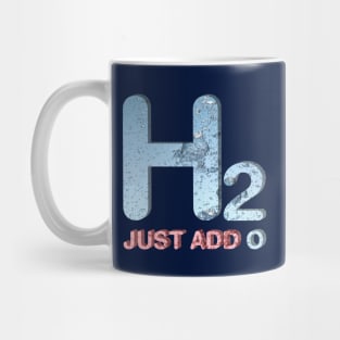 H2 - Just Add O Mug